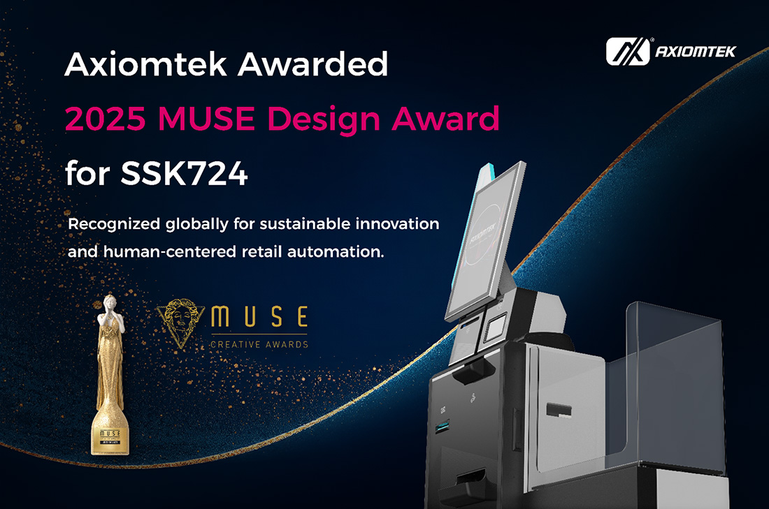 Axiomtek Honored with 2025 MUSE Design Award for Its SSK724 Smart Payment Terminal